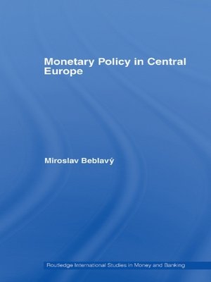 cover image of Monetary Policy in Central Europe